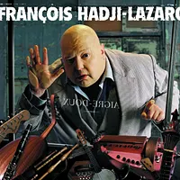 François Hadji-Lazaro