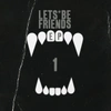 Lets Be Friends