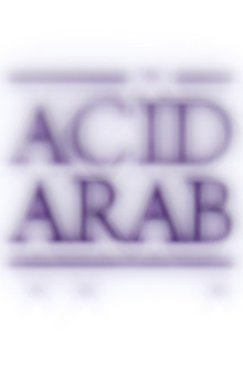 La Hafla : Acid Arab (djset), Bob Sinclar b2b Dj Gregory