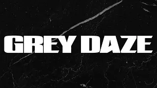 Grey Daze