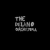 The Delano Orchestra