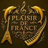 Plaisir de France