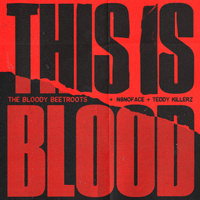 The Bloody Beetroots