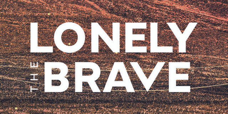 Lonely the Brave