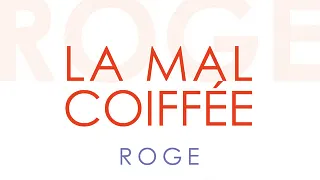 La Mal Coiffée
