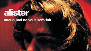 Alister ( + 1ere partie)