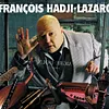 François Hadji-Lazaro