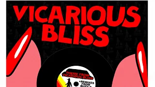 Vicarious Bliss