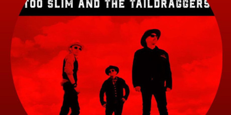Too Slim and the Taildraggers