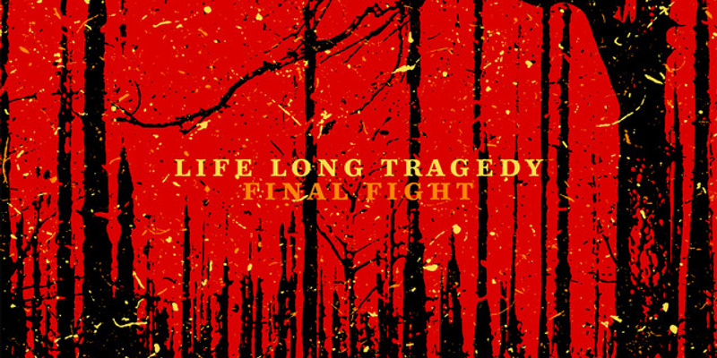Life Long Tragedy