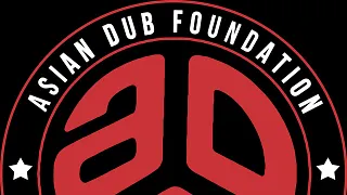 Asian Dub Foundation + Big Red Feat. Irie Ites Live Dub MIX