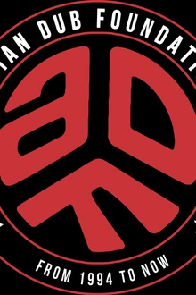 Asian Dub Foundation - 30th Anniversary Tour !