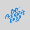 Fat Freddy's Drop