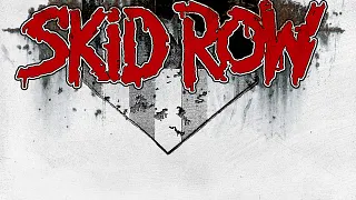 SKID ROW