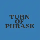 Turn of Phrase