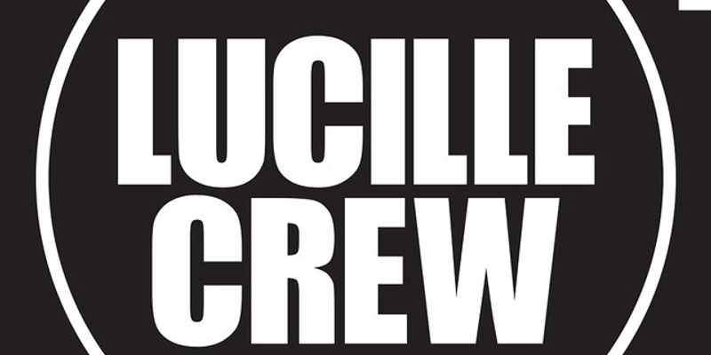 Lucille Crew