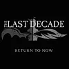 The Last Decade