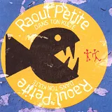 Raoul Petite
