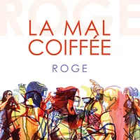 La Mal Coiffée