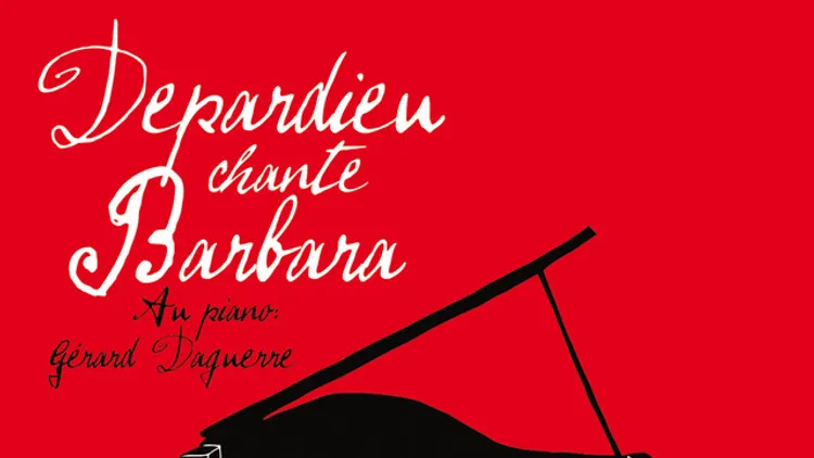 DEPARDIEU CHANTE BARBARA