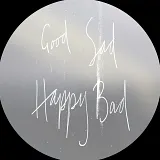 Good Sad Happy Bad