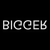 BIGGER