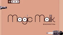 Magic Malik Orchestra