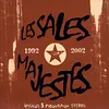 Les Sales Majestés