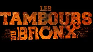 LES TAMBOURS DU BRONX