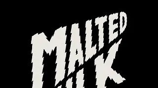 Malted Milk