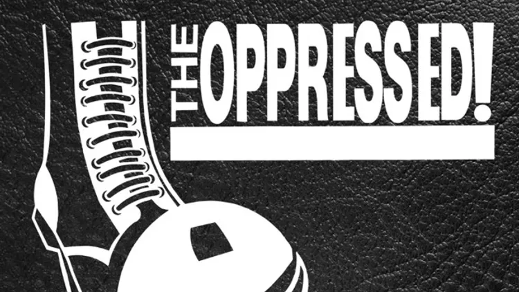 The Oppressed + Hors Contrôle