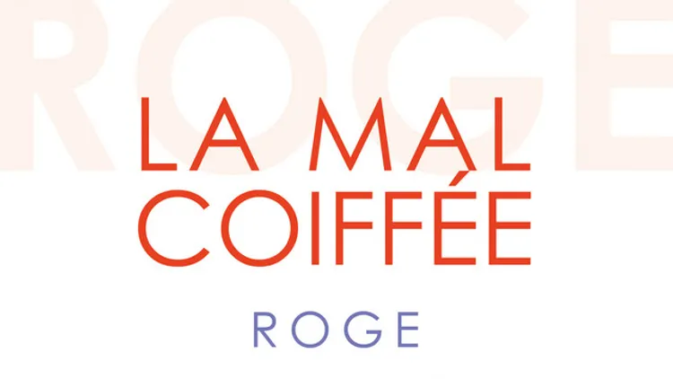 La Mal Coiffée