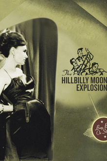 THE HILLBILLY MOON EXPLOSION + Guest