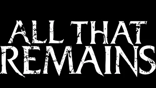All That Remains  europe for a fortnight tour