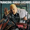 François Hadji-Lazaro