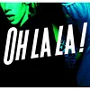 Oh La La !