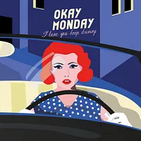 Okay Monday