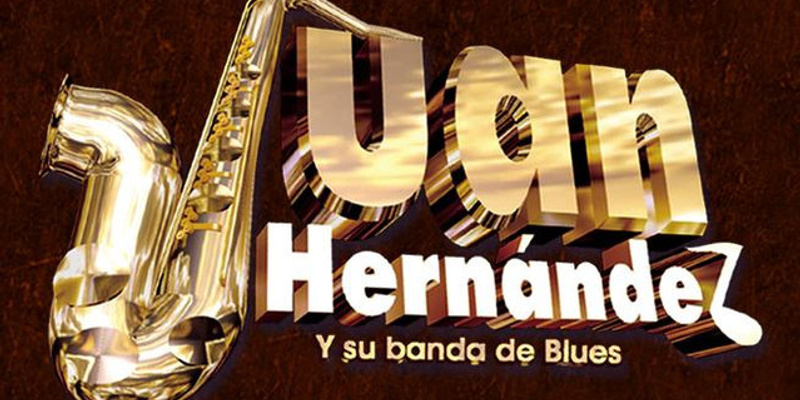 Juan Hernández y Su Banda de Blues