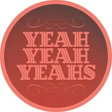 Yeah Yeah Yeahs