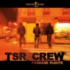 TSR Crew