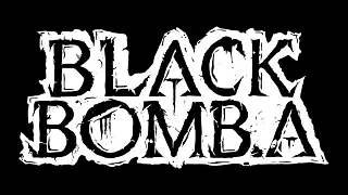 BLACK BOMB A