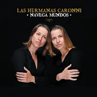 Las Hermanas Caronni