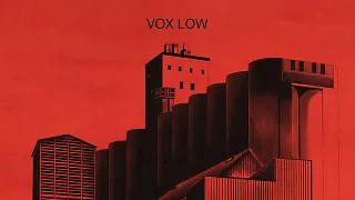 VoX LoW