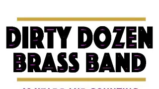 Dirty dozen brass band