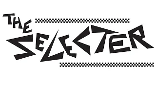 THE SELECTER + SPECIAL GUEST
