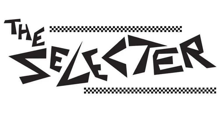 THE SELECTER + SPECIAL GUEST