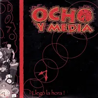 La Ocho y Media