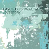 Bushwacka!